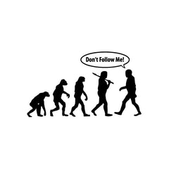 Evolution Do Not Follow vinyl decal sticker